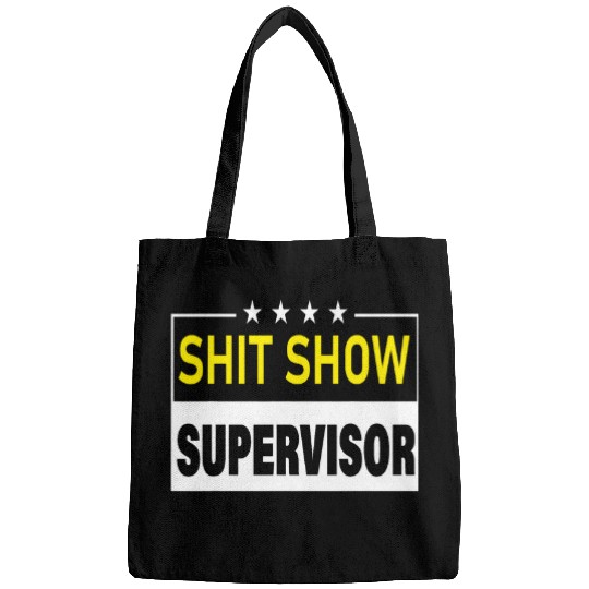Funny Shit Show Supervisor Hilarious vintages For Adults 2 Bags