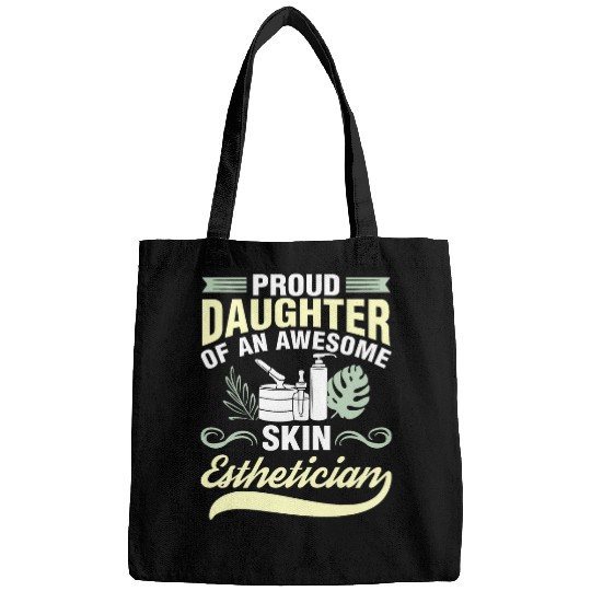 Proud Daughter Of Skin Esthetician Cosmetologist Graphic Bags