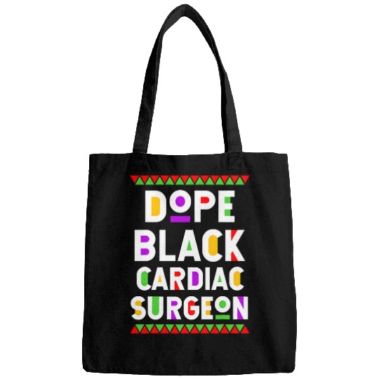 Dope Black Cardiac Surgeon African American Job Proud Bags