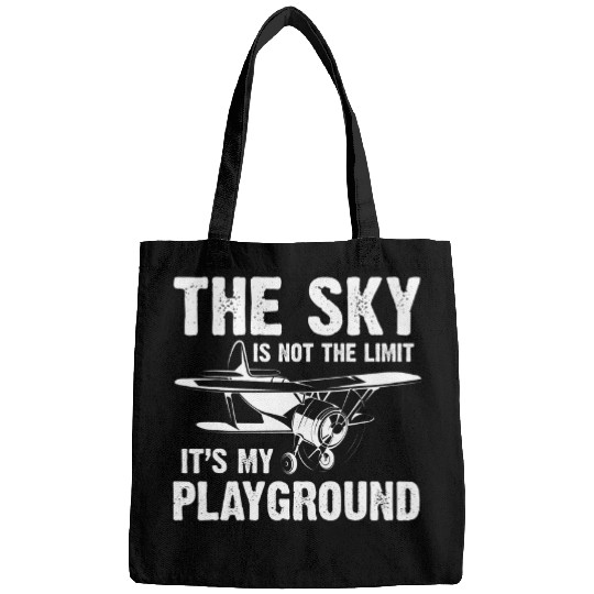 The Sky Is Not The Limit Its My Playground Funny Pilot Bags