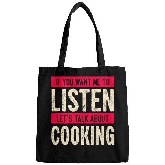 You Want Me To Listen Lets Talk About Chef Sarcastic Cooker Bags
