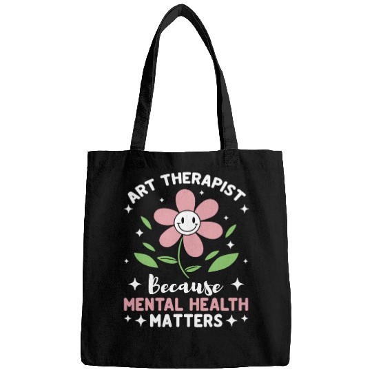 Art Therapist Art Therapy CounselorMental Health Matters Bags