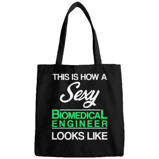 Biomedicals Engineer Sexy Funny Engineering 2 Bags