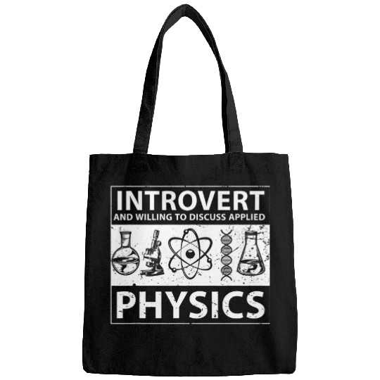Introverted Science Student Physicist Applied Physics Bags