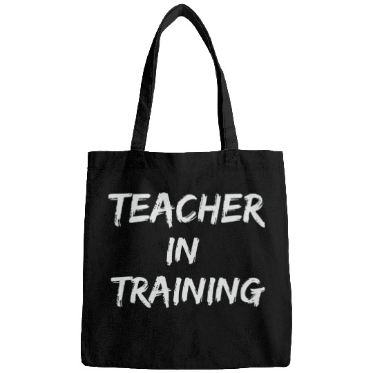 Teacher in training new job student or homeschooling Bags