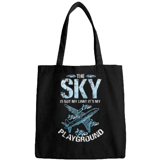 The Sky Is Not My Limit Its My Playground 1 Bags
