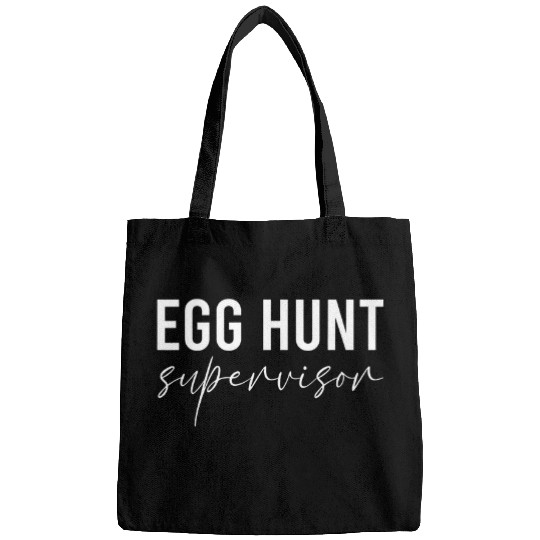 Egg Hunt Supervisor Easter Egg Kids Party Mom Dad Parents 1 Bags