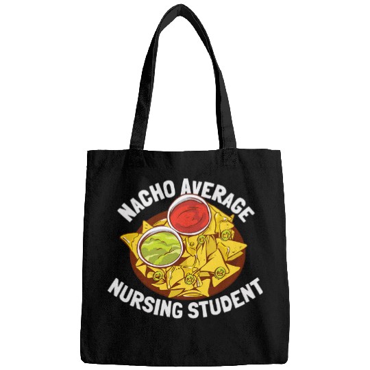 Funny Nacho Average Nursing Student 1 Bags