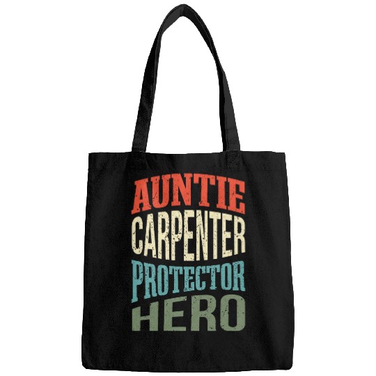 Auntie Carpenter Protector Hero Aunt Profession Superhero Bags