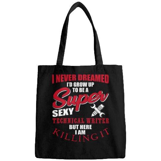 Funny Technical Writer Saying Technical Writing Services Bags