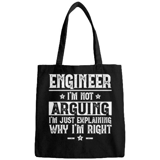 Engineer Im Not Arguing Engineering Funny Engineer Student Bags
