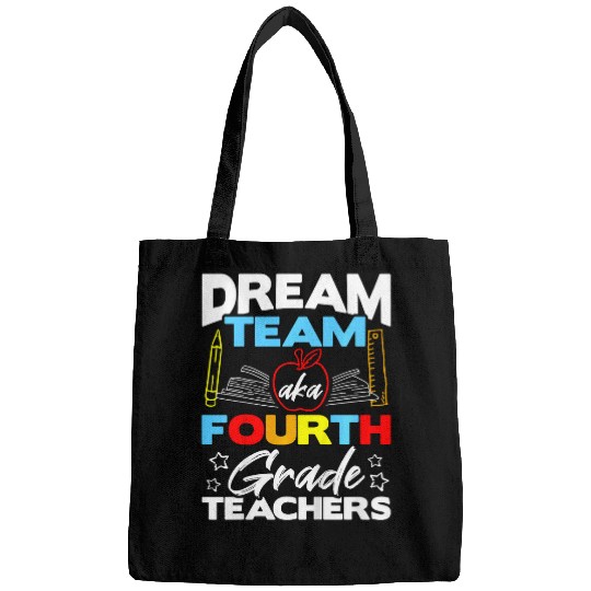Kids Fourth Grade Teachers Gift Dream Team Aka 4th Grade Teacher Bags