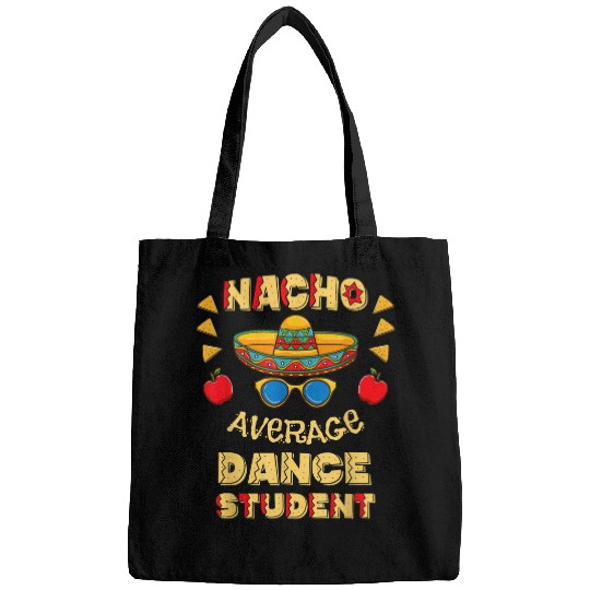 Nacho Average Dance Student Cinco De Mayo Bags