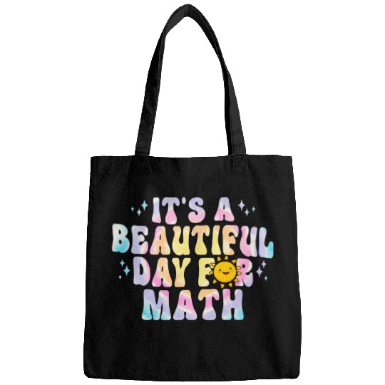its beautiful day math teacher student cute tie dye Bags