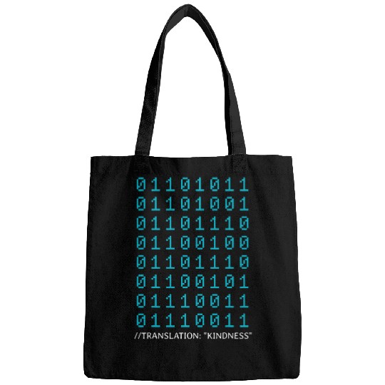 Kindness In Binary Code Mental Health Awareness Programmer 1 Bags