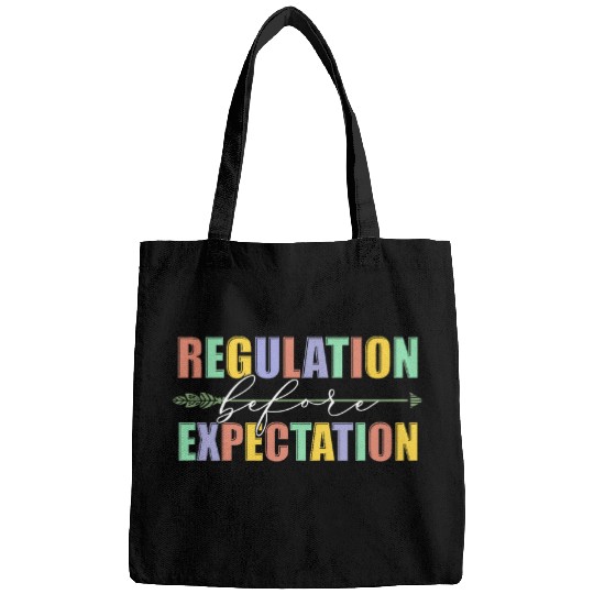 Regulation Before Expectation Autism Teacher Sped Awareness Bags