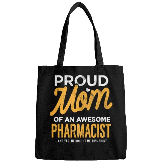 Funny Pharmacist Mom Funny Gift Mother Son He Bought This Bags