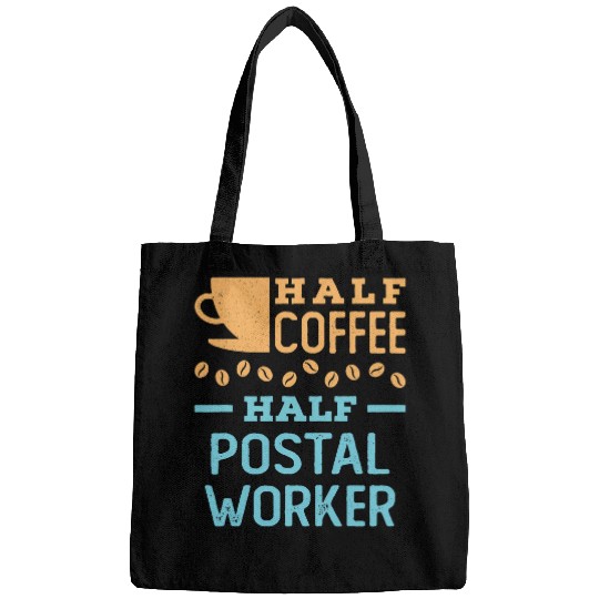Half Coffee Half Postal Worker Mailman Mail Carrier Bags