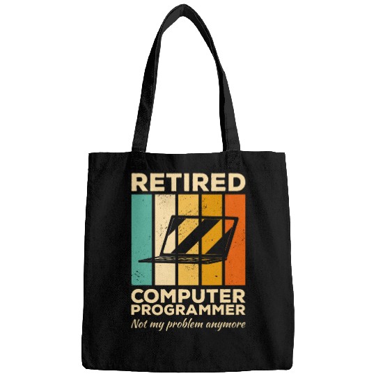 Retired Computer Programmer Not My Problem Anymore Coding 1 Bags