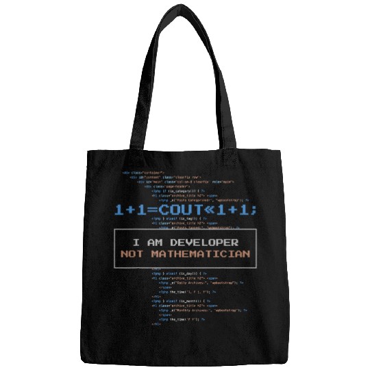 I Am Developer Not Mathematican Computer Student Programmer Bags