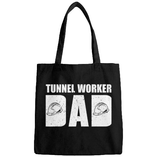 Mens Funny Tunnel Worker Dad Tunnel Boring Excavation Fathers Day Bags
