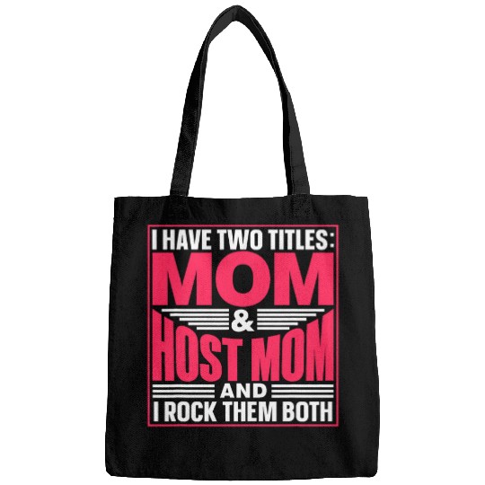 Mom Host Mom Dad Exchange Foster Host Family Mother Mommy Bags