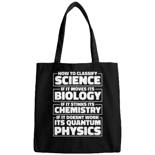 Funny Physicist Scientist Science Quantum Physics 3 Bags