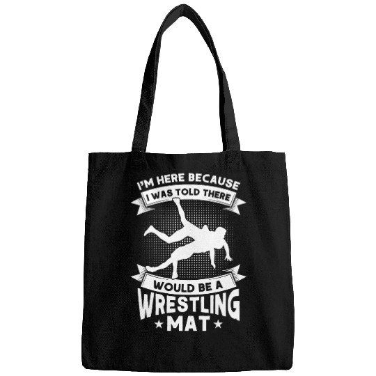 There Would Be A Wrestling Mat Wrestler Wrestling Bags
