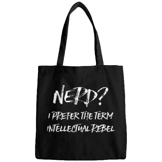 Nerd Intellectual Rebel Funny Gear Student Humor Homeschool Bags