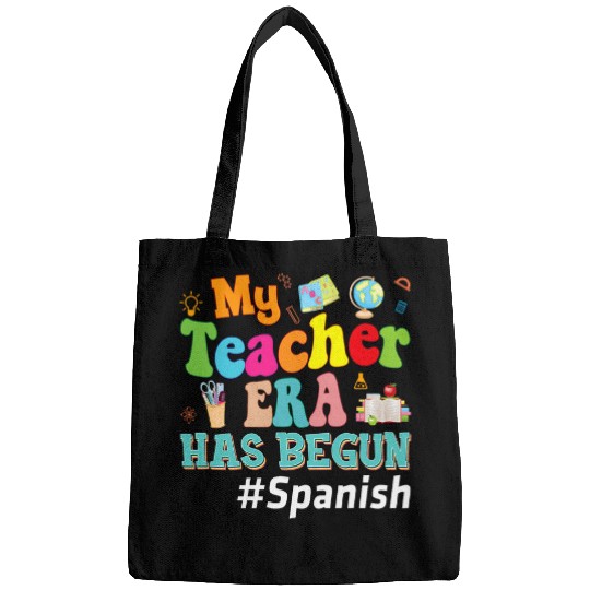 My Teacher Era Has Begun Spanish Back To School Teachers I Bags