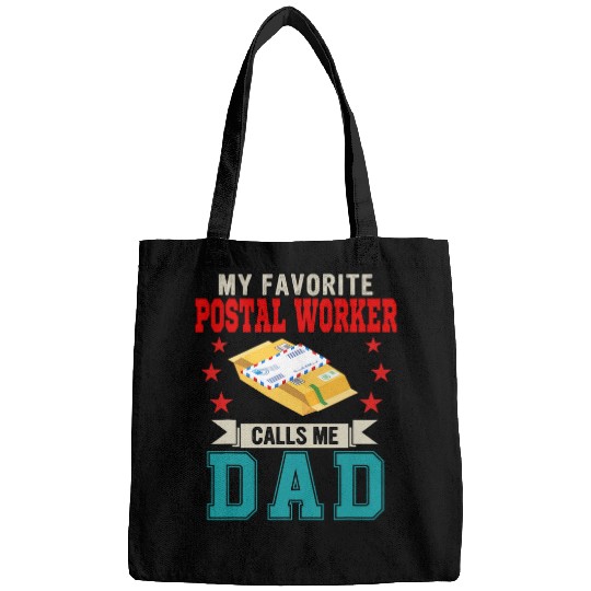 My Favorite Postal Worker Calls Me Dad Fathers Day Job Bags
