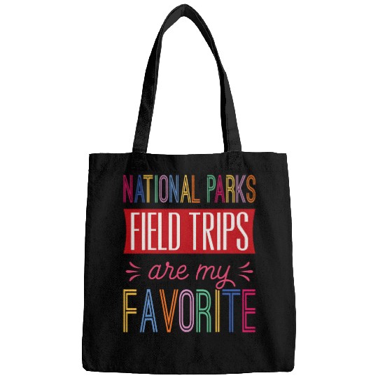 National Parks Field Trips Are My Favorite School Field Trip Bags