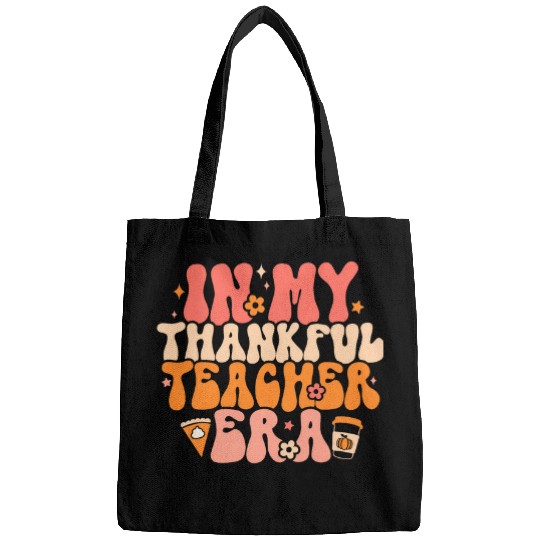In My Thankful Teacher Era Groovy Teacher Fall Thanksgiving Bags