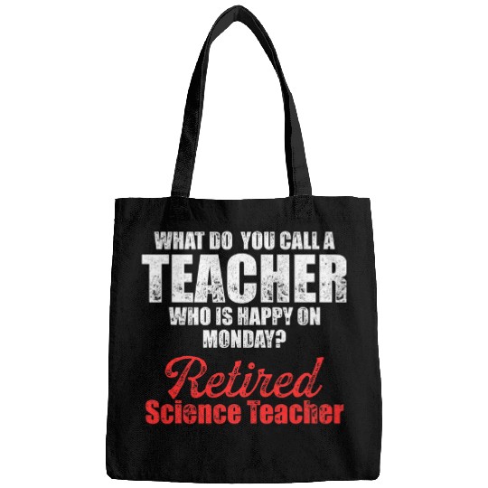 Retired Science Teacher Monday School Retirement Bags