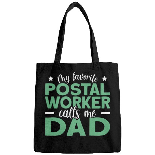 My Favorite Postal Worker Calls Me Dad 2 Bags