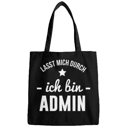 Lasst Mich Durch Ich Bin Admin Computer Scientist Saying Bags