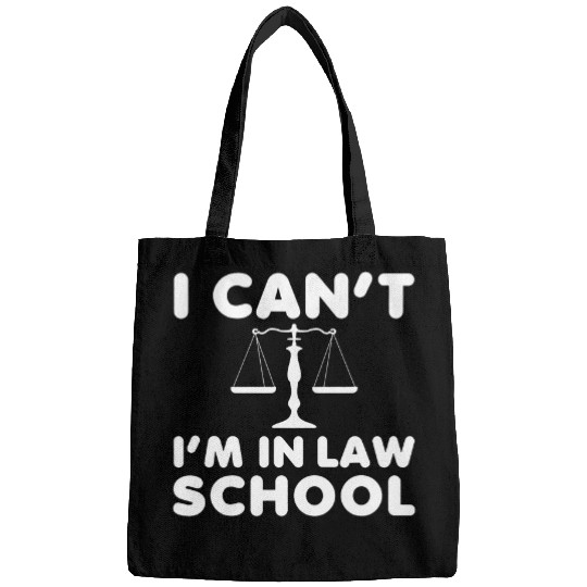 I Cant Im In Law School Funny Lawyer Student 1 Bags