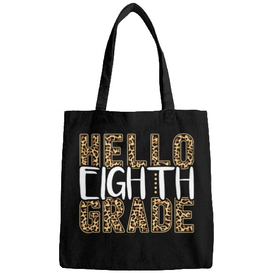 Hello Eighth Grade Teacher Student 8th grade Leopard Print Bags