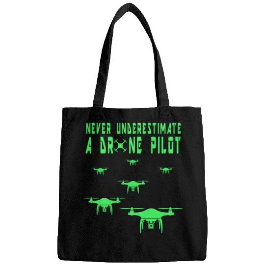 Never Underestimate a Drone Pilot Funny Drone Pilot Pun 1 Bags