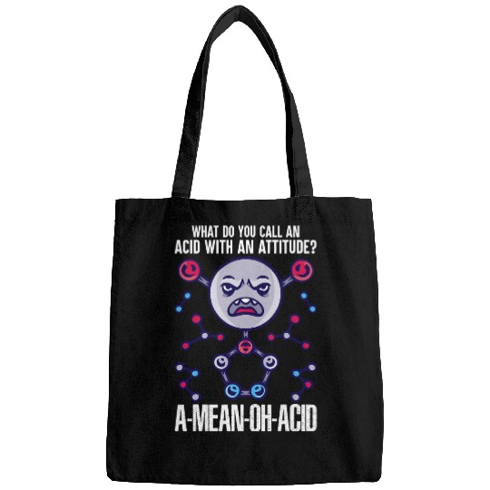 Chemistry Acid With Attitude Science Student Teacher Graphic Bags
