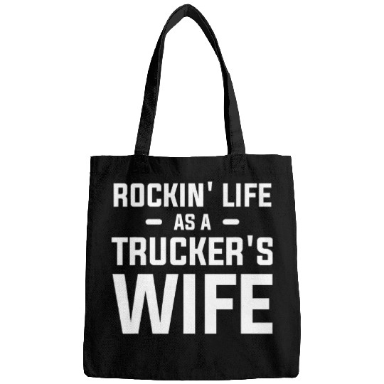 Rockin Life As A Truckers Wife Truck Driver Bags
