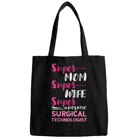 Womens Surg Tech Super Mom Super Wife Surgical Doctor Surgeon Bags