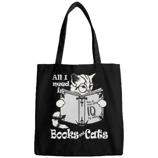 All I need is books and cats book reader cat owner 1 Bags