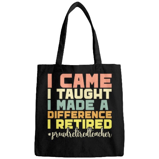Retired Teacher Appreciation Retirement School Worker 1 Bags