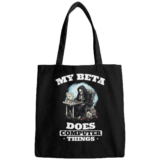 My Beta Makes Computer Things Programmer 1 Bags
