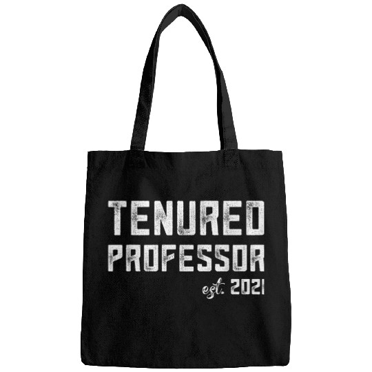 Tenured Professor Congrats On Tenure Teacher University Bags