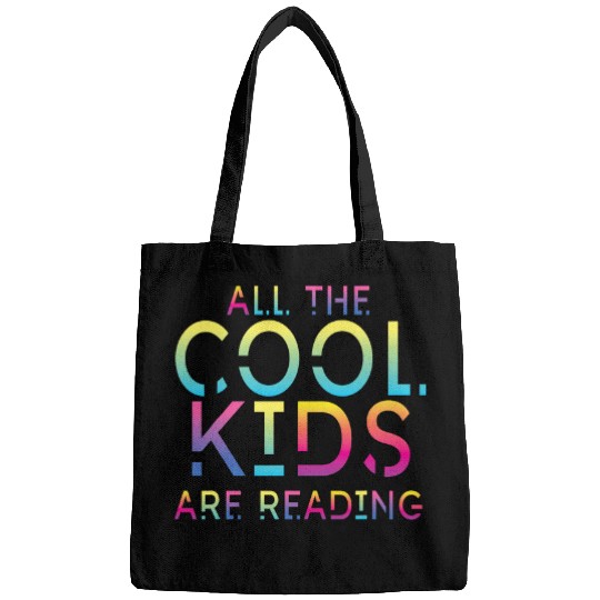 All The Cool Kids Are Reading Teacher 1 Bags