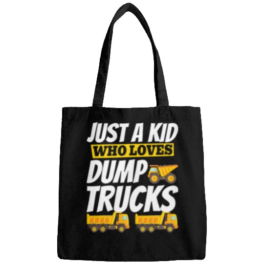 Dump Truck Just a Kid Who Loves Dump Trucks 2 Bags