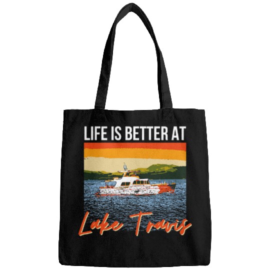 Lake Travis Lake Life Life Is Better At The Lake Boating Bags