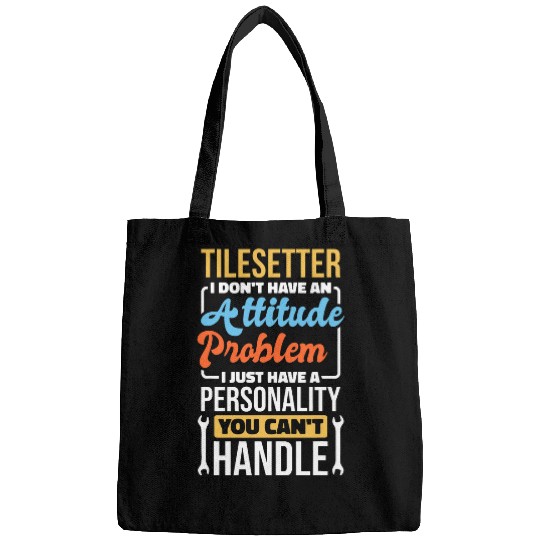 Tile Setter Attitude Problem for Tile Setting Worker Bags